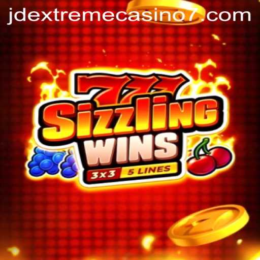 Exploring the Thrilling World of 777 Sizzling Wins at JD Extreme Casino