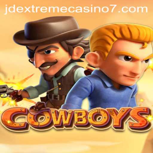 Explore the Exciting World of COWBOYS at JD Extreme Casino