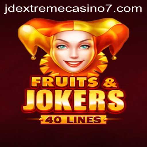 Exploring the Exciting World of FruitsAndJokers40: Thrills at JD Extreme Casino