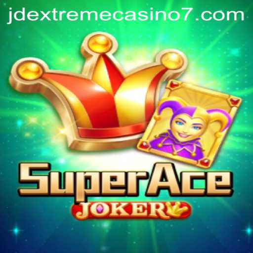 Unveiling the Thrills of SuperAceJoker: A New Addition to JD Extreme Casino
